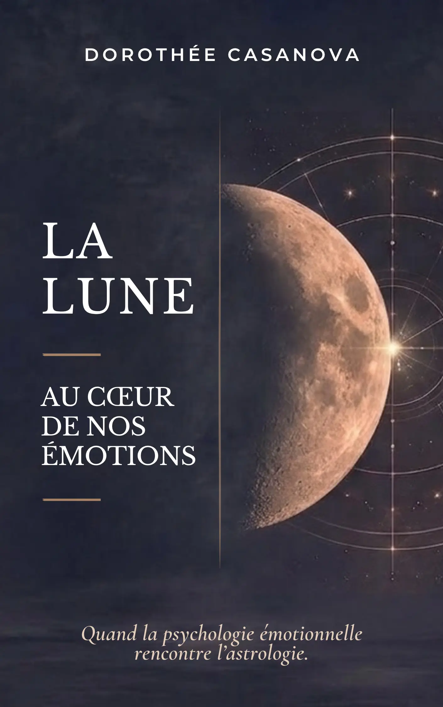 Cover of Dorothée Casanova's book "The Moon at the Heart of Our Emotions"